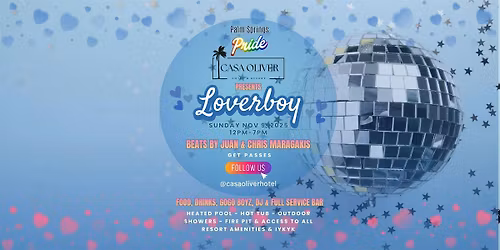 Casa Oliver Loverboy Pool Party | Palm Springs Pride 2025