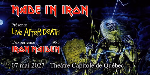 MADE IN IRON - Th\u00e9\u00e2tre Capitole de Qu\u00e9bec - 7 mai 2027