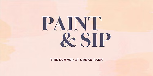 Paint & Sip @ Urban Park: Figure Painting