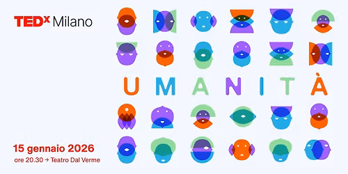 TEDxMilano 2026 \/\/ Umanit\u00e0
