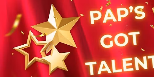 Pap's Got Talent-Fundraiser for Cancer Research