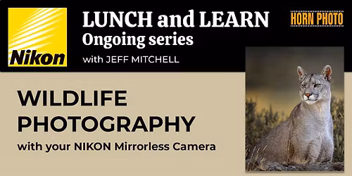 NIKON Lunch & Learn \u2022 Wildlife Photography