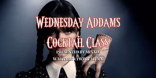 Wednesday Addams Halloween Cocktail Class  By MIXXD
