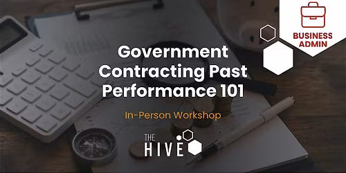Part 5: Government Contracting Past Performance 101