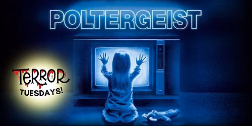 Terror Tuesday: Poltergeist (1982, PG)