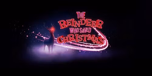 The Reindeer Who Saved Christmas