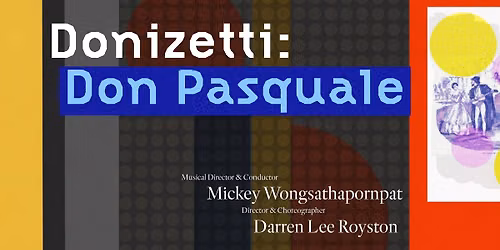 Bangkok Youth Opera Festival 2026: Don Pasquale