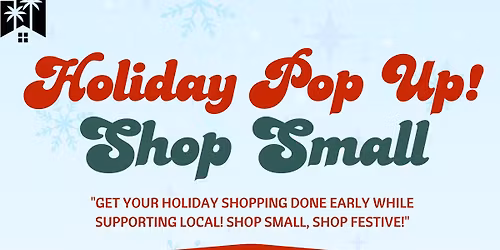 Holiday Pop Up! At Venetian Bay in NSB