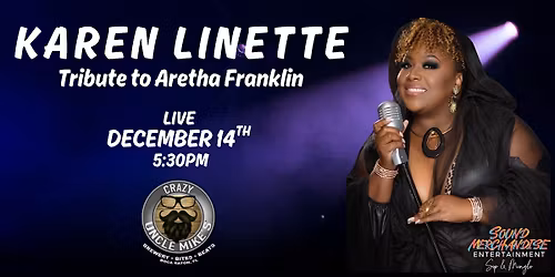 Karen Linette: Aretha Franklin Tribute