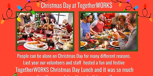 Christmas Day Lunch at TogetherWORKS