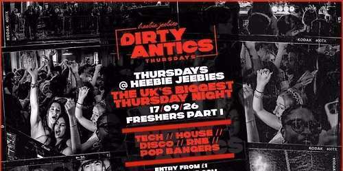 \ud83d\udd3a\u2666\ufe0f DIRTY ANTICS \u2666\ufe0f\ud83d\udd3a FRESHERS PART 1 - The UK's BIGGEST Thursday Night 