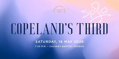 Masterworks Concert 4 - Copland\u2019s Third (SPSO Season 54)