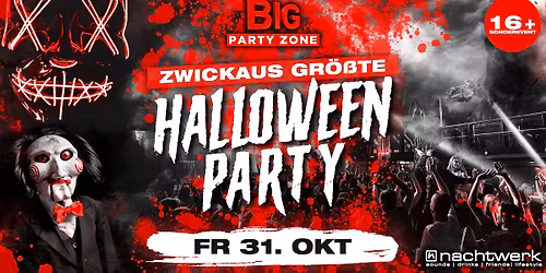 ZWICKAUS GR\u00d6\u00dfTE HALLOWEENPARTY | Nachtwerk Zwickau | 31.10 | 16+