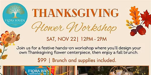 Thanksgiving Flower Workshop