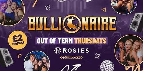 Bullionaire\u2122\ufe0f Summer Sessions! at Rosies by Vodbull \ud83d\udca5 30\/07
