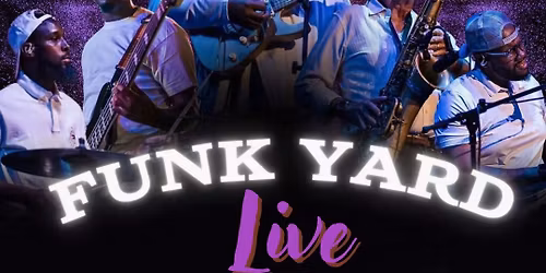 Dexter O\u2019Neal & The Funk Yard~Live 12\/6