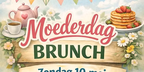 Moederdagbrunch VOLZET \ud83e\udef6\ud83c\udffc\ud83d\ude4f\ud83c\udffb