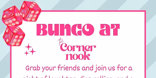 BUNCO! at The Corner Nook