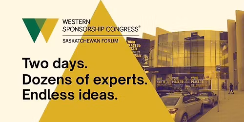 Western Sponsorship Congresss - Saskatchewan Forum