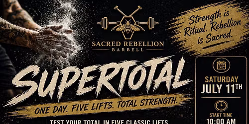 Sacred Rebellion Barbell Grand Opening: "The Supertotal"