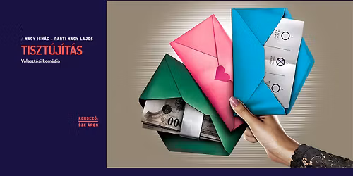 19:00 \u2013 TISZT\u00daJ\u00cdT\u00c1S  \/ v\u00e1laszt\u00e1si kom\u00e9dia \/  PREMIER \/ PREMIER B\u00c9RLET