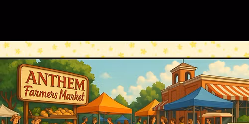 Anthem Farmers Market at Anthem School 