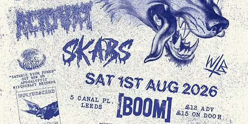 Wolfbastard + Aggressive Perfector, Acid Vat and Skabs - Leeds - Boom