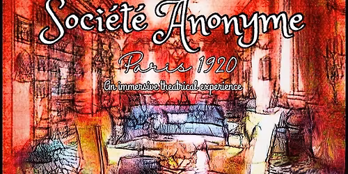Soci\u00e9t\u00e9 Anonym\u00e9 ~ A New Years Eve Experience