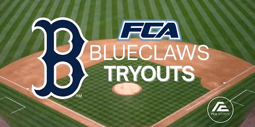 SPRING 2026 FCA Blueclaws Tryouts