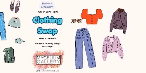 Clothing Swap at Mycelium Gallery 