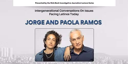 Nick Beck Investigative Journalism Series featuring Jorge and Paola Ramos