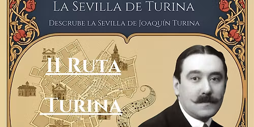 Ruta sonora: La Sevilla de Turina