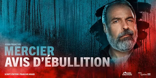 JEAN-FRAN\u00c7OIS MERCIER - Avis d'\u00e9bullition | Montr\u00e9al