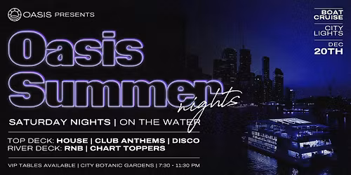 OASIS Summer Saturdays - Evening Boat Party - 20th of December 2025