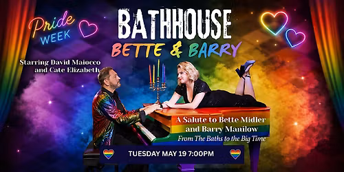 BATHHOUSE BETTE AND BARRY