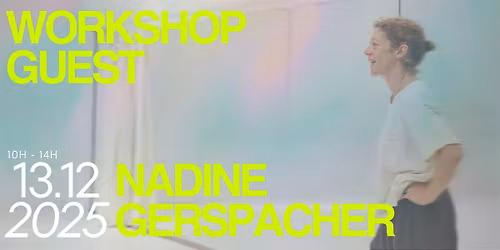 WORKSHOP with NADINE GERSPACHER