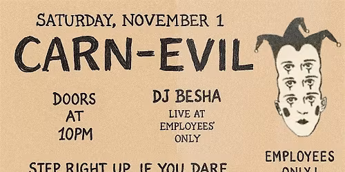 Employees Only presents CarnEvil Halloween - November 1st