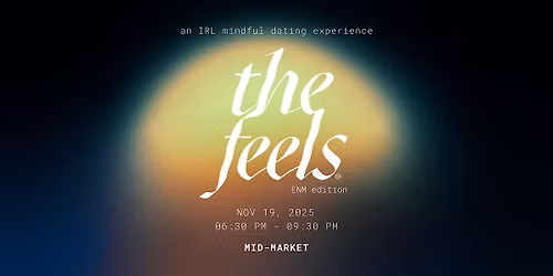 'The feels' SF ENM edition