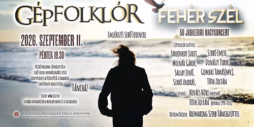 G\u00e9pfolkl\u00f3r 50 jubileumi nagykoncert