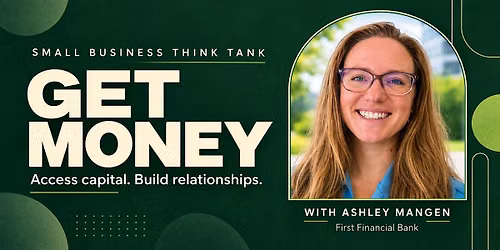 "Get Money" Think Tank with Ashley Mangen