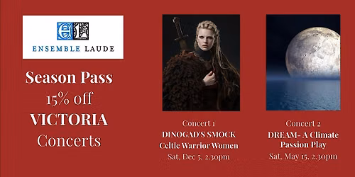 Season Pass - Victoria Concerts with Ensemble Laude