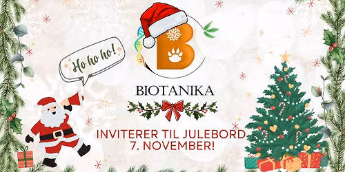 Julebord med Biotanika!\ud83c\udf84