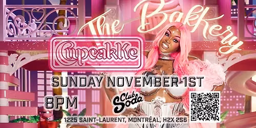 CupcakKe - Live @ Club Soda Montr\u00e9al - Sunday November 1st