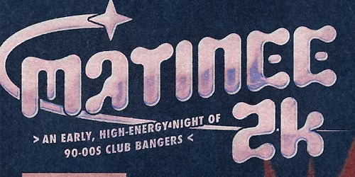 Matinee Social Club: Matinee 2K