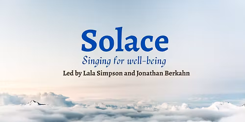 Solace- Singing for well-being