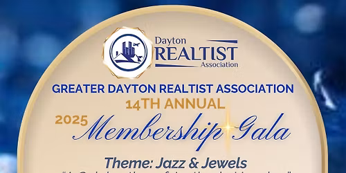 2025 Greater Dayton Realtist Association 14th Annual Membership Gala