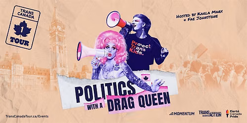 Politics with a Drag Queen - Calgary