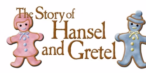The Story of Hansel and Gretel