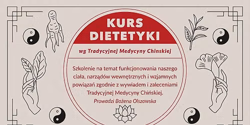 Dietetyka wg TCM - kurs od podstaw dla ka\u017cdego
