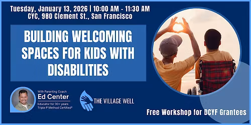 Building Welcoming Spaces for Kids with Disabilities